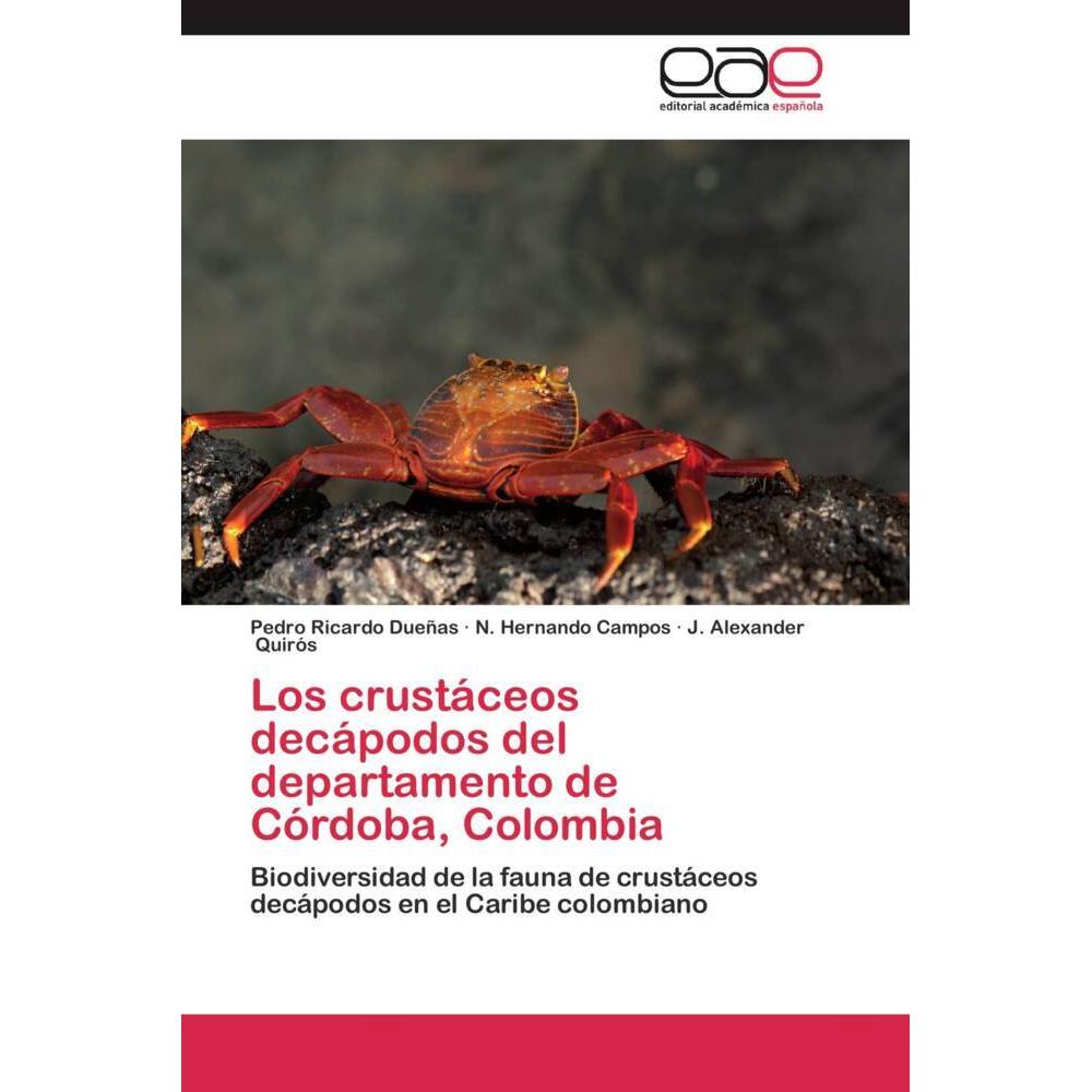 Bild von Dueñas, Pedro Ricardo: Los crustáceos decápodos del departamento de Córdoba, Colombia
