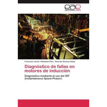 Bild von Villalobos Piña, Francisco Javier: Diagnóstico de fallas en motores de inducción