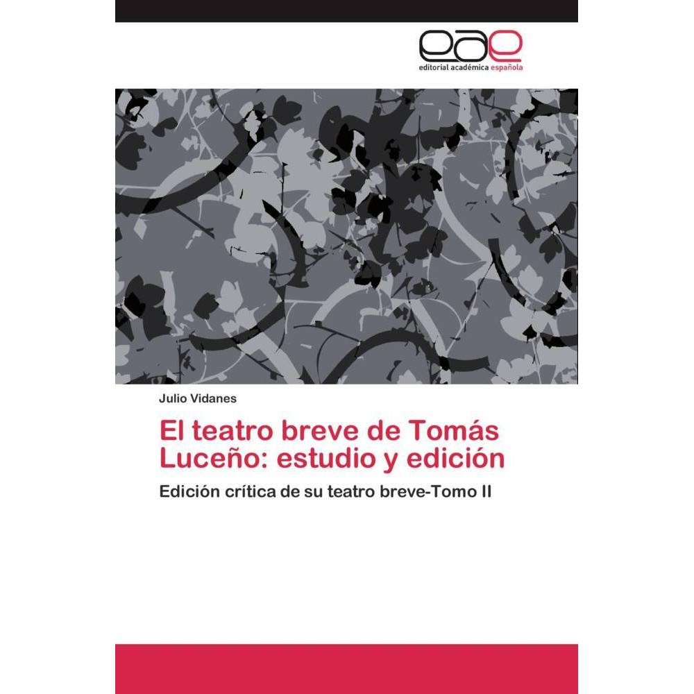 Bild von Vidanes, Julio: El teatro breve de Tomás Luceño: estudio y edición