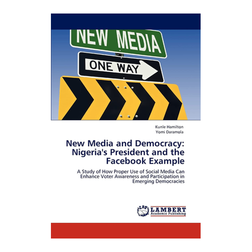 Bild von New Media and Democracy: Nigeria's President and the Facebook Example