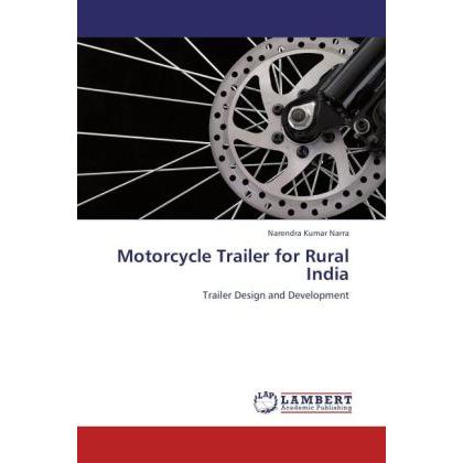 Bild von Narra, Narendra Kumar: Motorcycle Trailer for Rural India