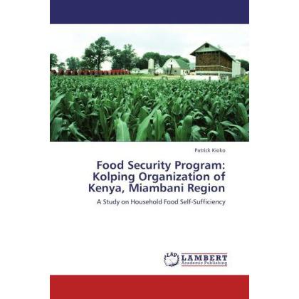 Bild von Food Security Program: Kolping Organization of Kenya, Miambani Region, Fachbücher von Patrick Kioko