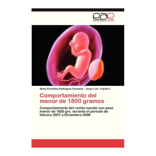 Bild von Comportamiento del menor de 1800 gramos: Ein umfassendes Werk zur Neonatologie