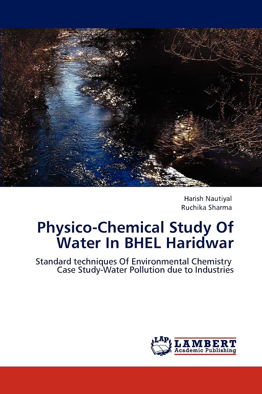 Bild von Physico-Chemical Study Of Water In BHEL Haridwar: Standard techniques Of Environmental Chemistry Case Study-Water Pollution due to Industries