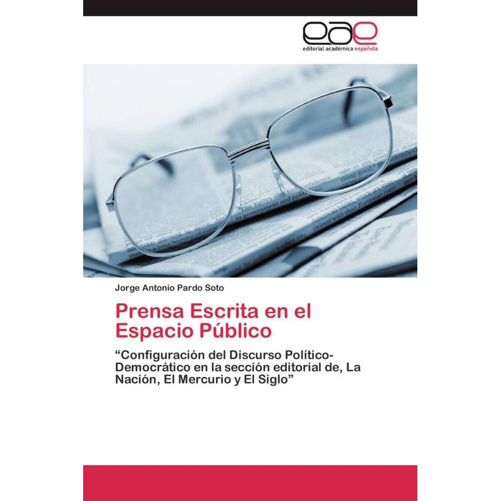Bild von Pardo Soto, Jorge Antonio: Prensa Escrita en el Espacio Público