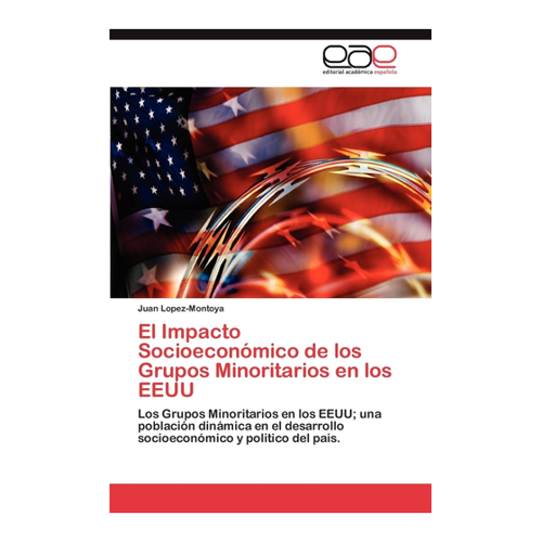 Bild von El Impacto Socioeconómico de los Grupos Minoritarios in den USA