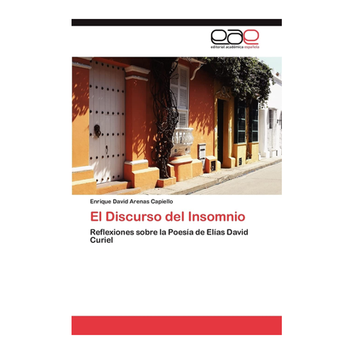 Bild von El Discurso del Insomnio: Reflexiones sobre die Poesía von Elías David Curiel