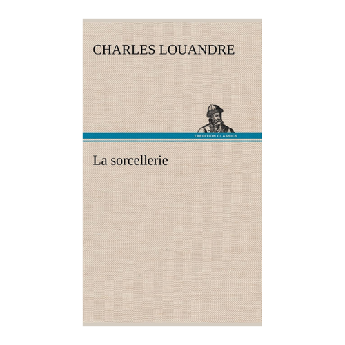 Bild von La sorcellerie von Charles Louandre