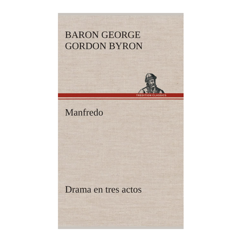 Bild von Gordon, George: Manfredo Drama en tres actos