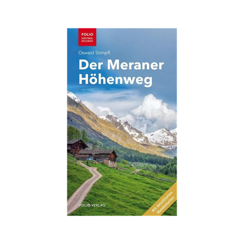 Bild von Oswald Stimpfl: Der Meraner Höhenweg