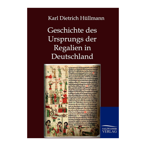 Bild von Geschichte des Ursprungs der Regalien in Deutschland
