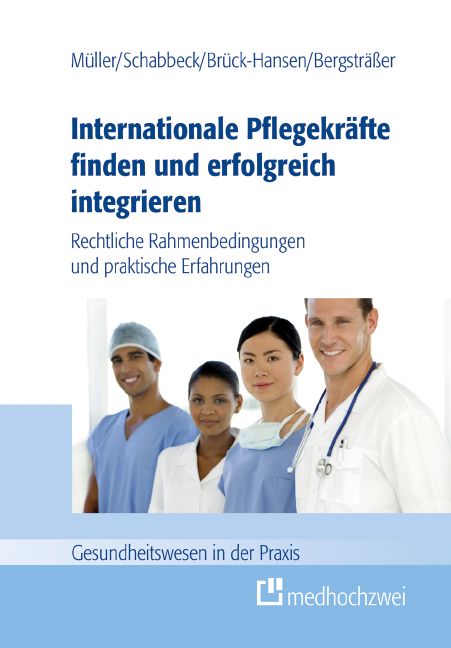 Bild von Thorsten, Müller: Internationale Pflegekräfte finden und erfolgreich integrieren