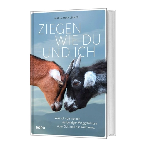 Bild von Leenen, Maria Anna: Ziegen wie du und ich – Was ich von meinen vierbeinigen Weggefährten über Gott und die Welt lerne
