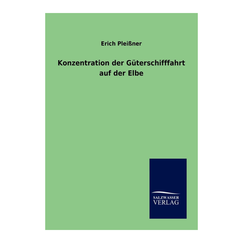 Bild von Konzentration der Güterschifffahrt auf der Elbe von Erich Pleißner