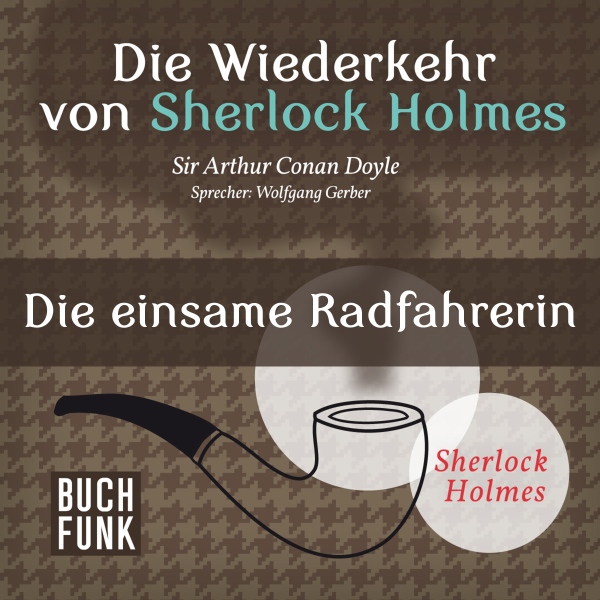 Bild von Die einsame Radfahrerin: Sherlock Holmes - Das Original