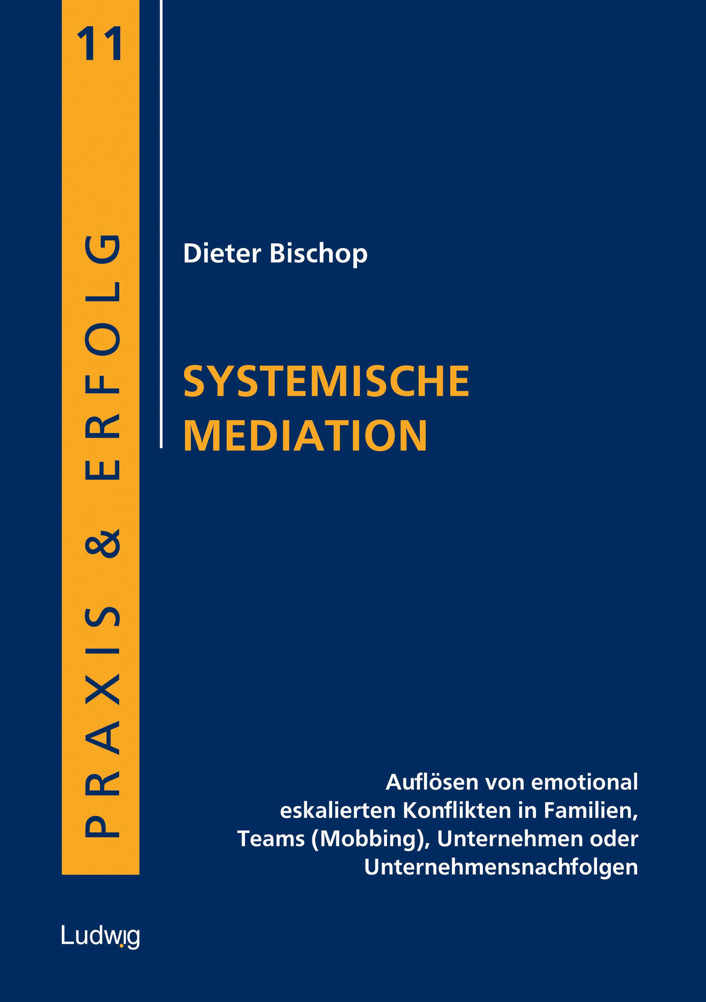 Bild von Systemische Mediation, Fachbücher von Dieter Bischop, Nils Borstnar