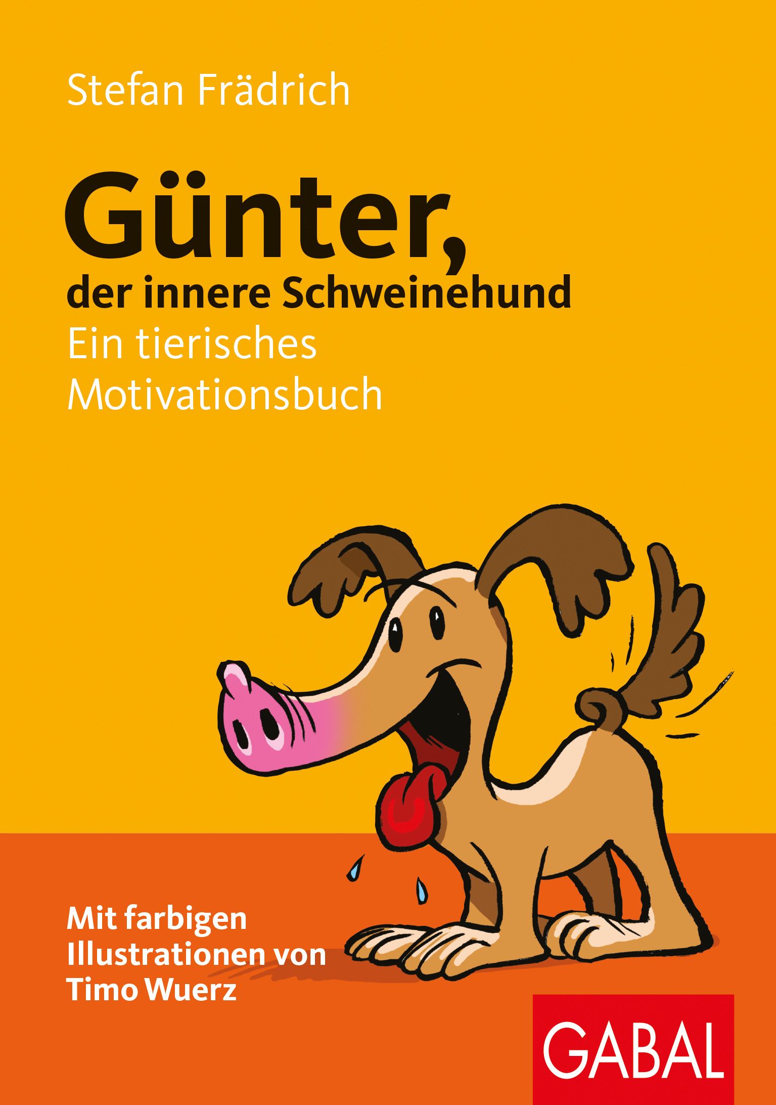 Bild von Günter, der innere Schweinehund, Ratgeber von Stefan Frädrich, Timo Wuerz