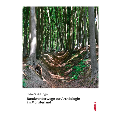 Bild von Rundwanderwege zur Archäologie im Münsterland – Ein umfangreicher Führer für Natur- und Geschichtsliebhaber