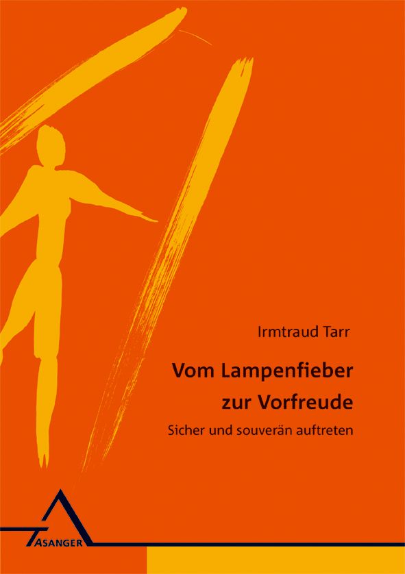 Bild von Tarr, Irmtraud: Vom Lampenfieber zur Vorfreude
