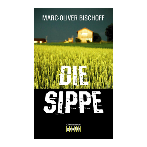 Bild von Die Sippe: Kriminalroman von Marc-Oliver Bischoff