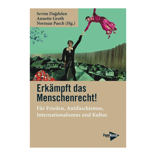 Bild von Dagdelen, Sevim: Erkämpft das Menschenrecht!
