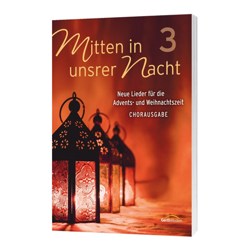 Bild von Mitten in unsrer Nacht 3 - Chorpartitur
