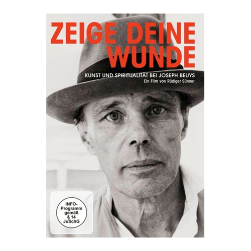 Bild von Zeige deine Wunde - Kunst und Spiritualität bei Joseph Beuys