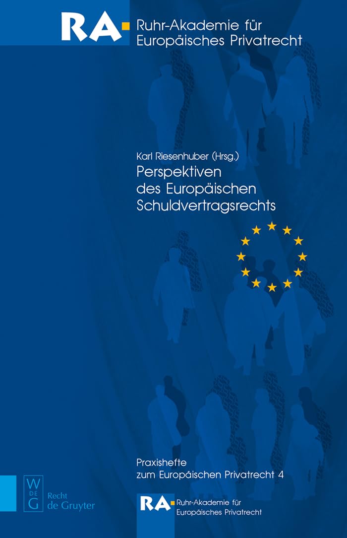 Bild von Perspektiven des Europäischen Schuldvertragsrechts (Praxishefte zum Europäischen Privatrecht, 4, Band 4)