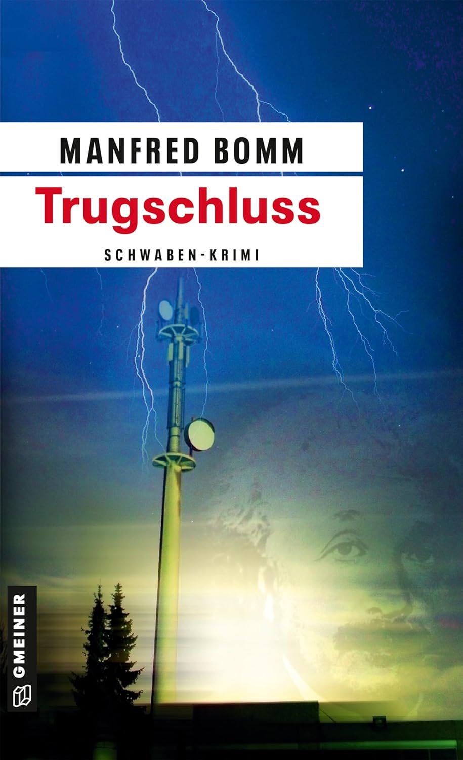 Bild von Trugschluss: Der dritte (sehr außergewöhnliche) Fall für August Häberle (Kommissar August Häberle)
