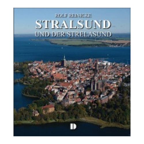 Bild von Reinicke, Rolf: Stralsund und der Strelasund - Bildband über eine Hansestadt