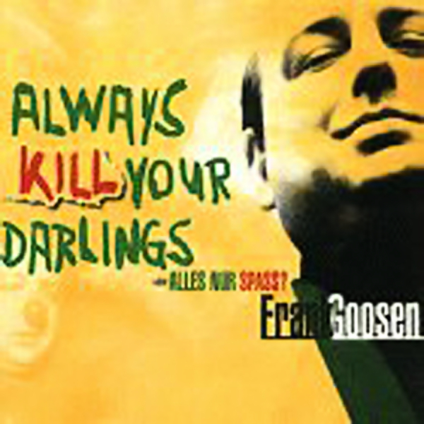 Bild von Always Kill Your Darlings oder Alles nur Spass?