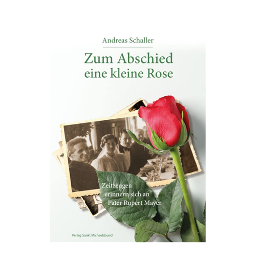 Bild von Schaller, Andreas: Zum Abschied eine kleine Rose