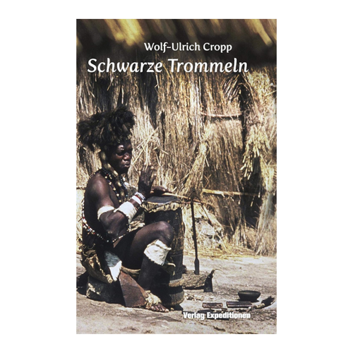 Bild von Schwarze Trommeln: Auf Entdeckungsreise durch Westafrika