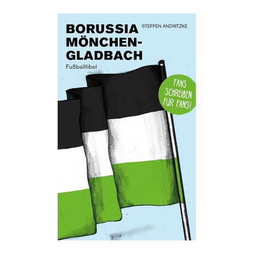 Bild von Steffen, Andritzke: Borussia Mönchengladbach - Fußballfibel