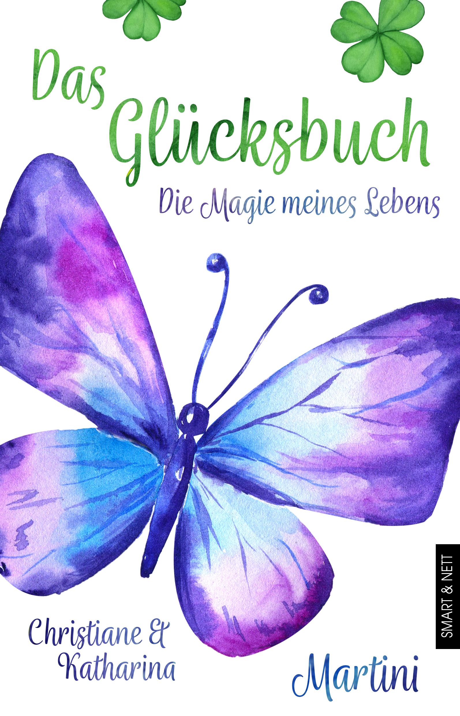 Bild von Das Glücksbuch, Ratgeber von Katharina Martini, Christiane Martini