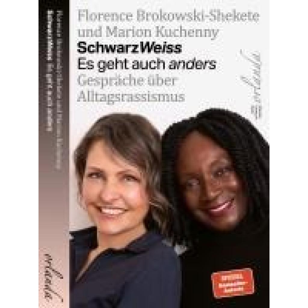Bild von SchwarzWeiss: Es geht auch anders. Gespräche über Alltagsrassismus (schwarz bewegt)