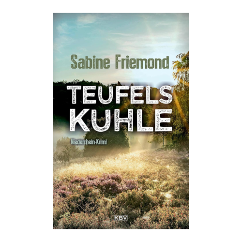 Bild von Teufelskuhle: Ein packender Niederrhein-Krimi von Sabine Friemond