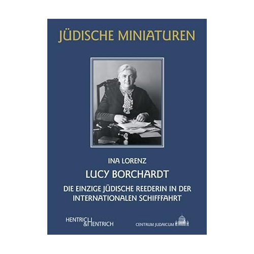 Bild von Die einzige jüdische Reederin in der internationalen Schifffahrt – Einblick in das Leben von Lucy Borchardt