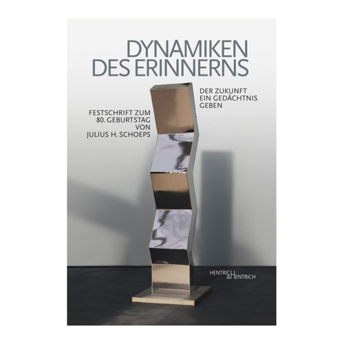 Bild von Dynamiken des Erinnerns: Der Zukunft ein Gedächtnis geben