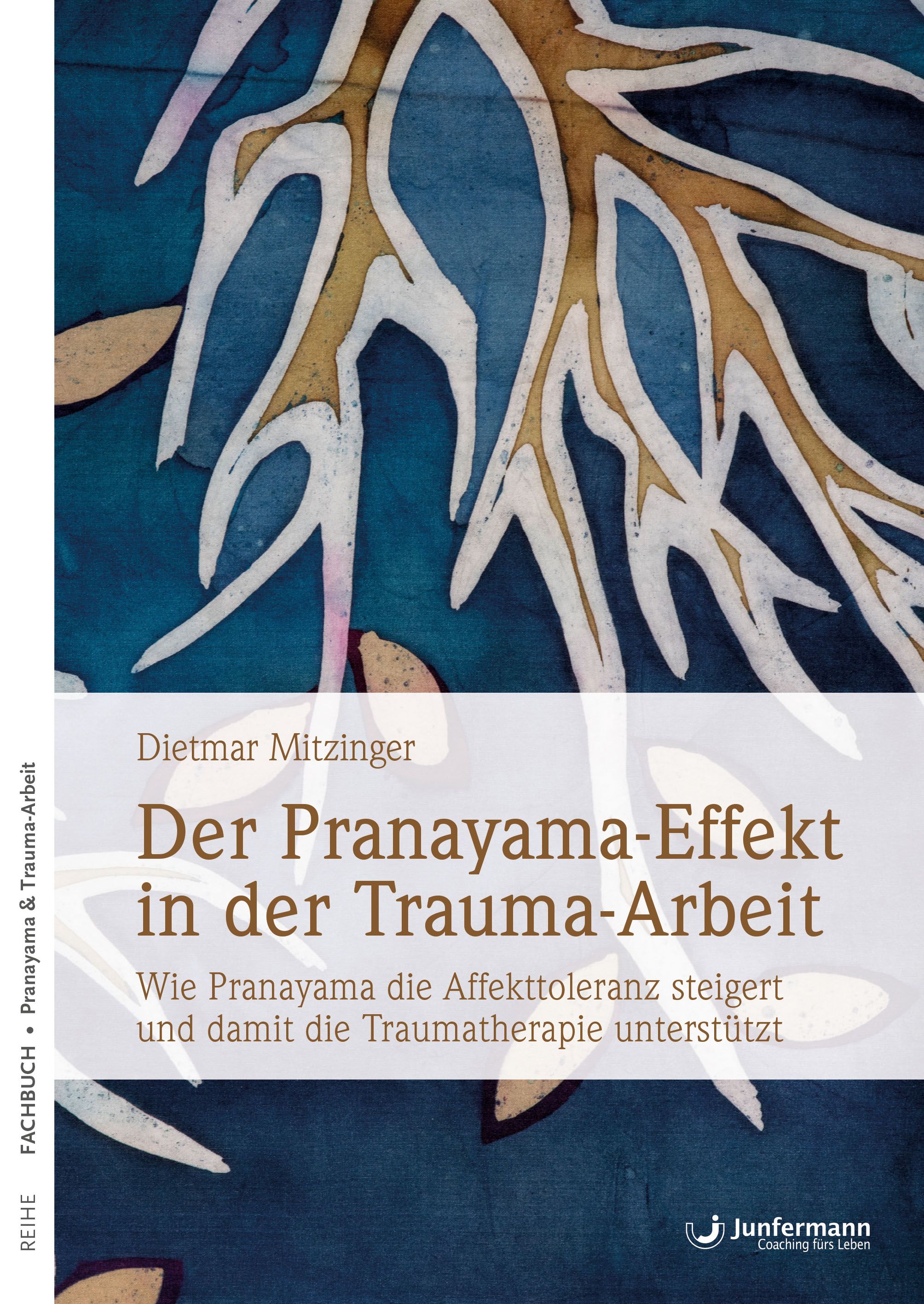 Bild von Der Pranayama-Effekt in der Trauma-Arbeit, Fachbücher von Dietmar Mitzinger