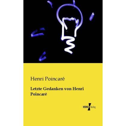 Bild von Letzte Gedanken von Henri Poincaré, Fachbücher von Henri Poincaré