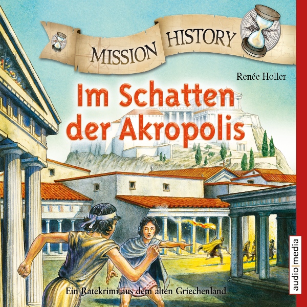 Bild von Im Schatten der Akropolis. Ein Ratekrimi aus dem alten Griechenland: Mission History