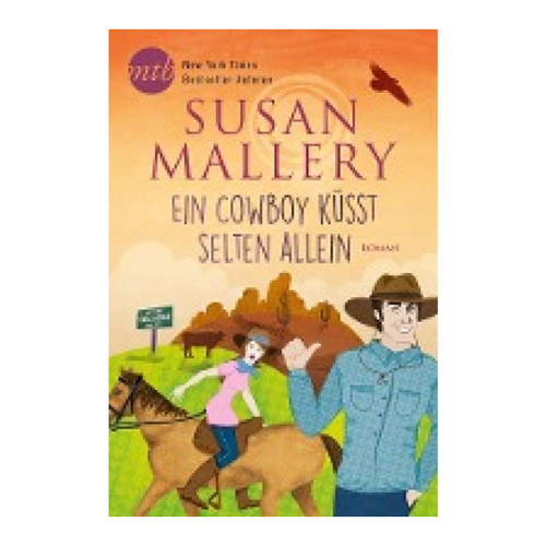 Bild von Ein Cowboy küsst selten allein: Fesselnde Leseerfahrung im Romanformat