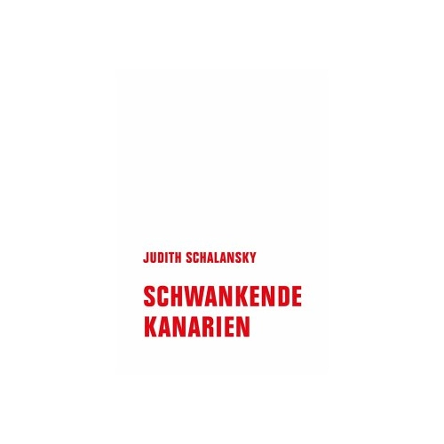 Bild von Schwankende Kanarien von Judith Schalansky
