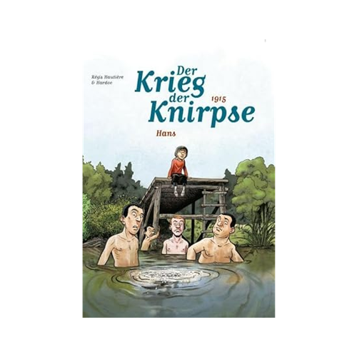Bild von Régis Hautière: Der Krieg der Knirpse 2 - Spannender Comic über Freundschaft und Überleben im Krieg