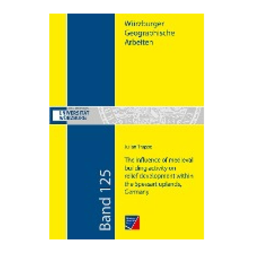 Bild von The influence of medieval building activity on relief development within the Spessart uplands, Germany