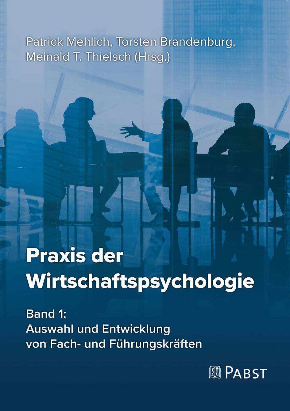 Bild von Praxis der Wirtschaftspsychologie, Fachbücher von Meinald T. Thielsch, Patrick Mehlich, Torsten Brandenburg