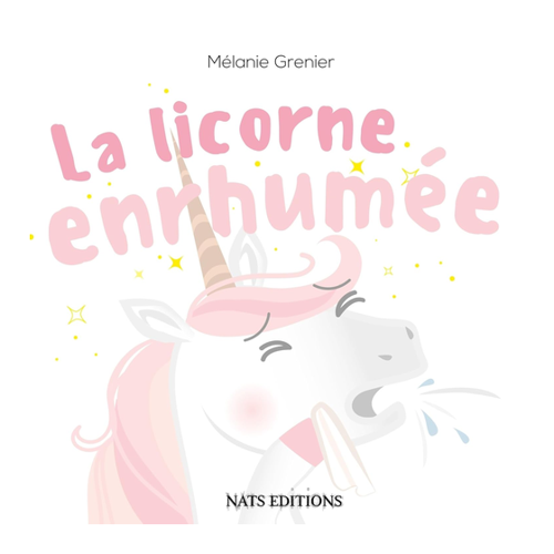 Bild von La licorne enrhumée – Ein bezauberndes Kinderbuch