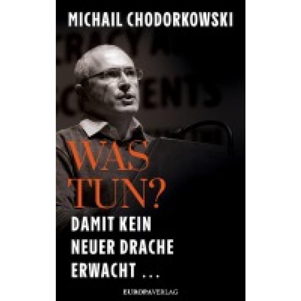 Bild von Chodorkowski, Michail: Was tun?