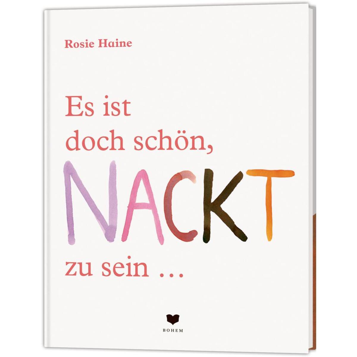 Bild von Es ist doch schön, NACKT zu sein, Kinderbücher von Rosie Haine, Wolfgang Hölker, Kathrin Bögelsack